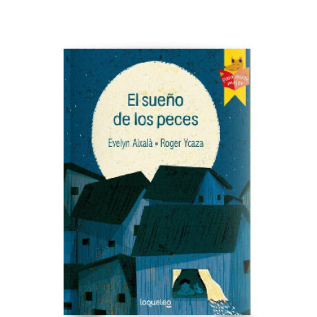 Libro el Sueño de los Peces Evelyn Aixalá Roger Ycaza 001