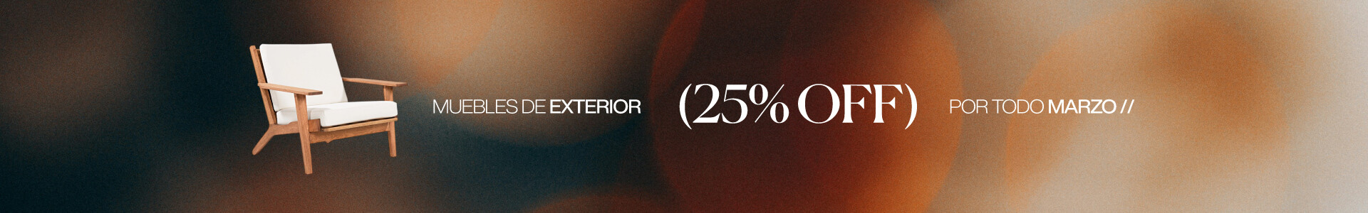 MUEBLES DE JARDIN 25%