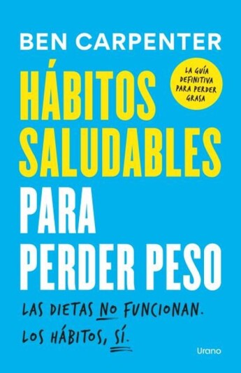 Hábitos saludables para perder peso Hábitos saludables para perder peso