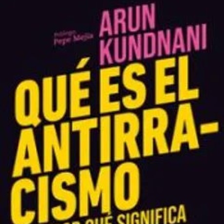 QUE ES EL ANTIRRACISMO Y POR QUE SIGNIFICA ANTICAPITALISMO QUE ES EL ANTIRRACISMO Y POR QUE SIGNIFICA ANTICAPITALISMO