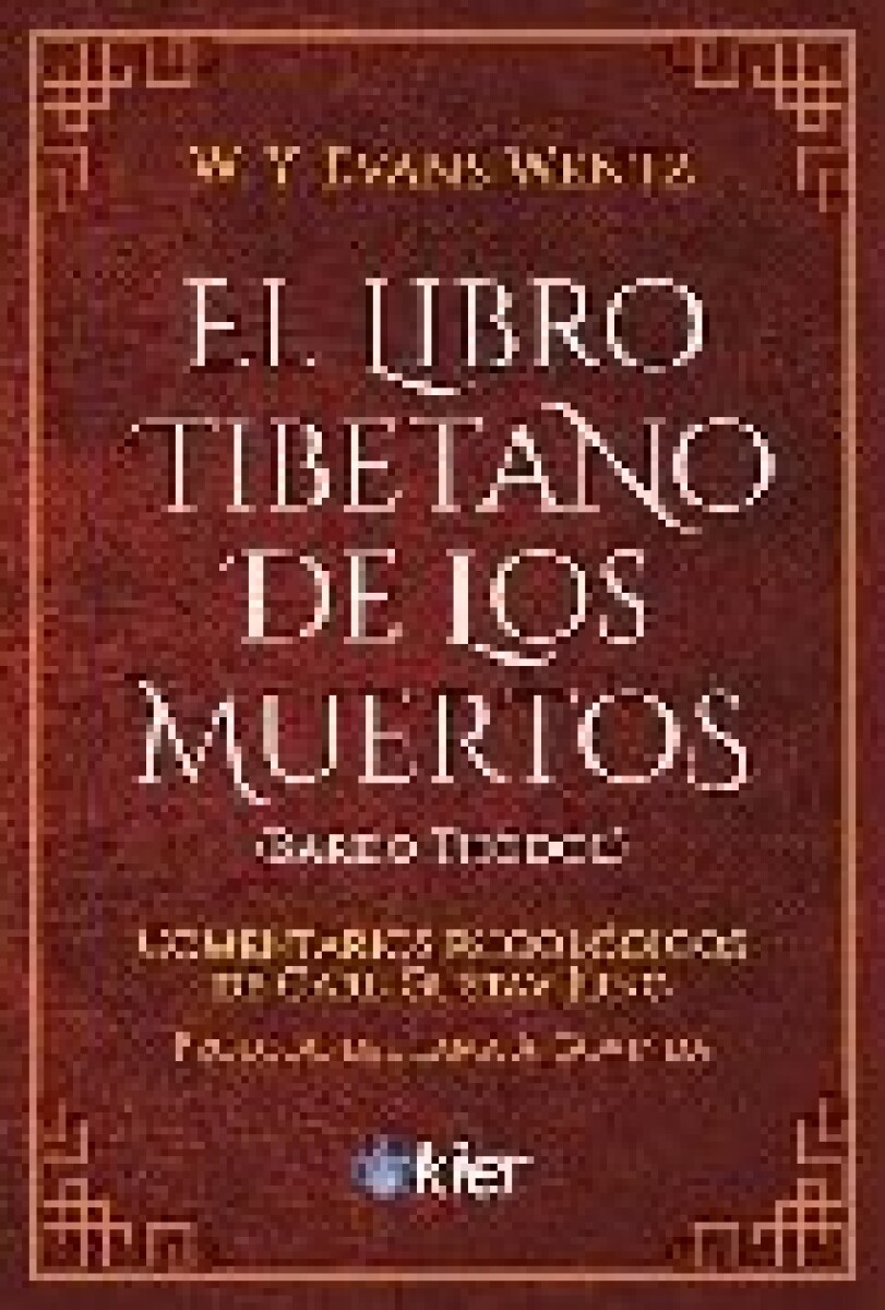 EL LIBRO TIBETANO DE LOS MUERTOS 