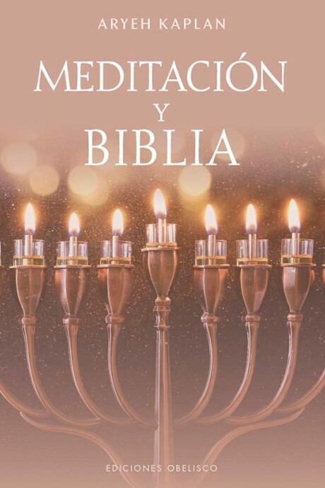 MEDITACION Y BIBLIA MEDITACION Y BIBLIA