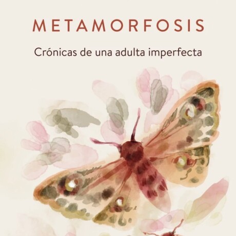 METAMORFOSIS METAMORFOSIS