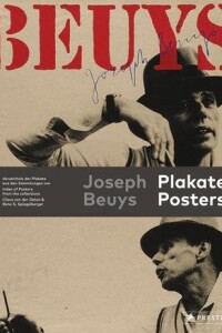 Joseph Beuys. Plakate Posters Joseph Beuys. Plakate Posters