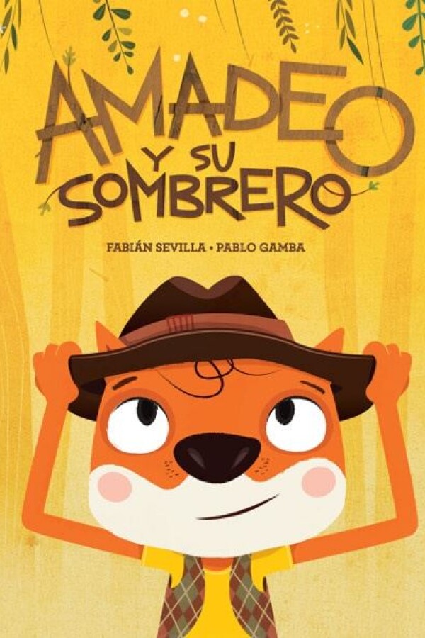 Amadeo Y Su Sombrero (tapa Dura) Amadeo Y Su Sombrero (tapa Dura)