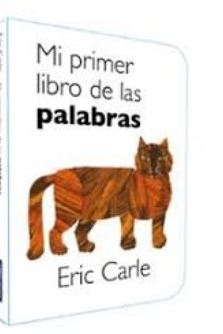 MI PRIMER LIBRO DE LAS PALABRAS MI PRIMER LIBRO DE LAS PALABRAS