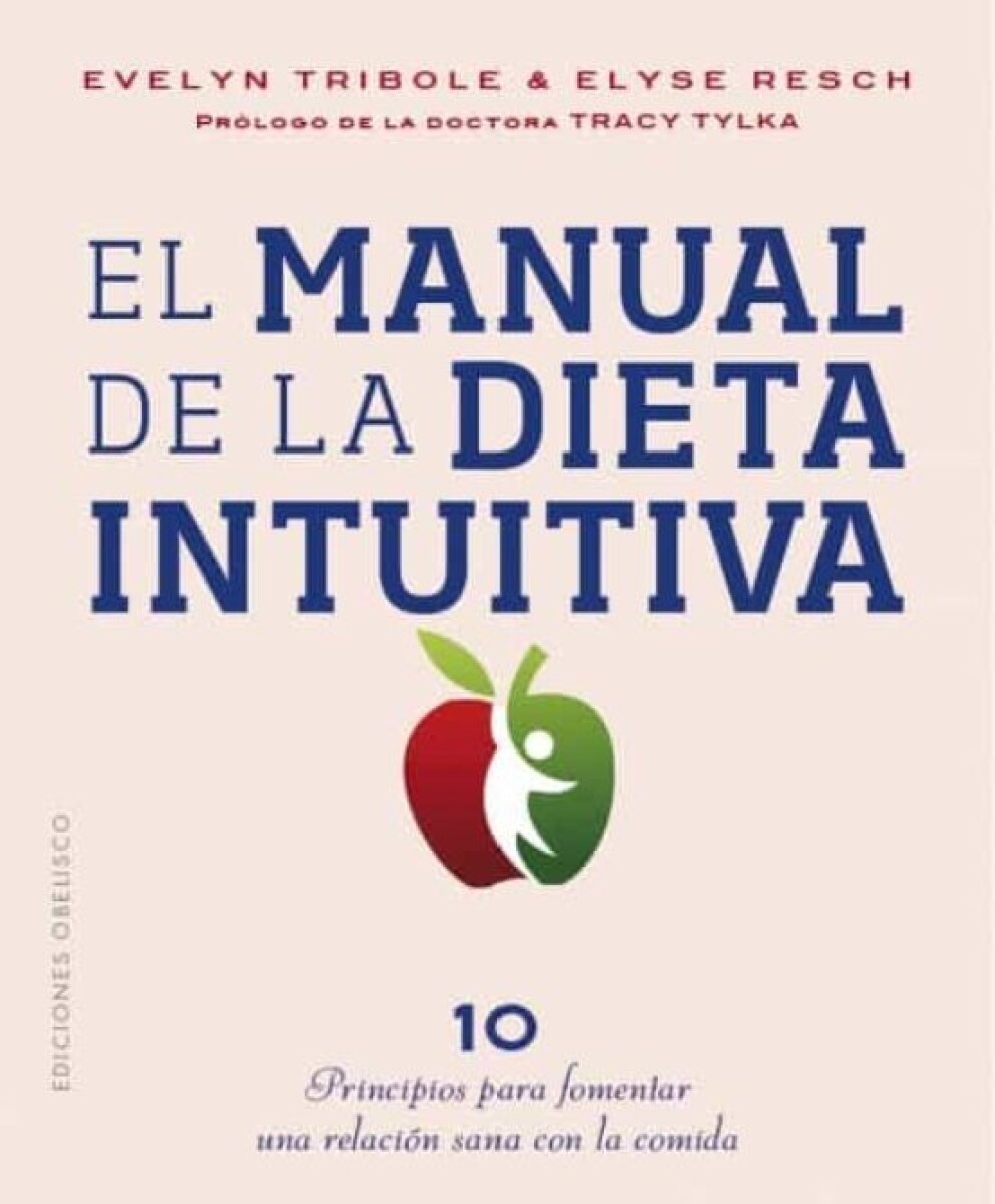 Manual De La Dieta Intuitiva, El 