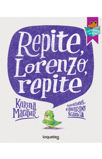 Repite, Lorenzo, repite Repite, Lorenzo, repite