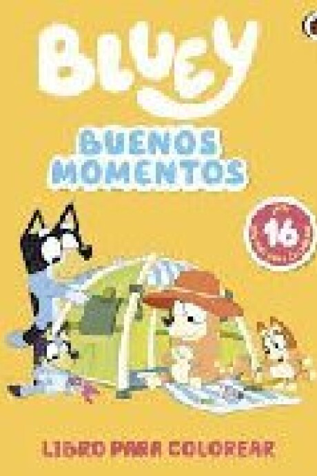 BLUEY BUENOS MOMENTOS (LIBRO PARA COLOREAR) BLUEY BUENOS MOMENTOS (LIBRO PARA COLOREAR)