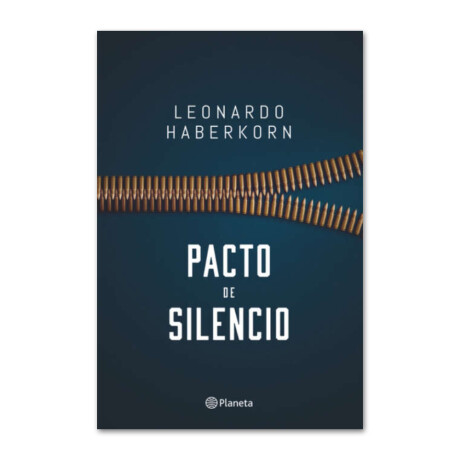 Pacto de Silencio - Leonardo Haberkorn 001