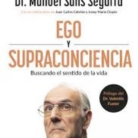 EGO Y SUPRACONCIENCIA EGO Y SUPRACONCIENCIA
