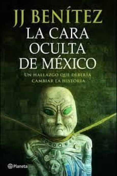 LA CARA OCULTA DE MEXICO LA CARA OCULTA DE MEXICO