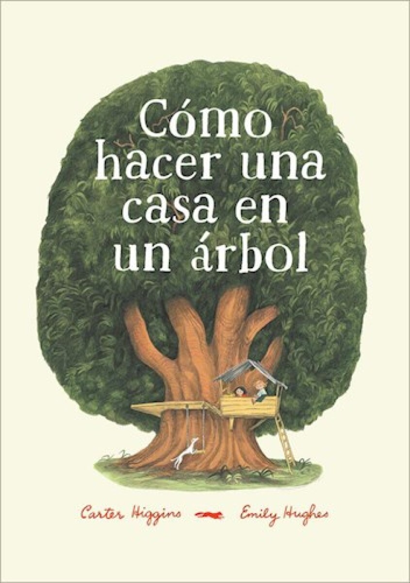 CÓMO HACER UNA CASA EN UN ÁRBOL 