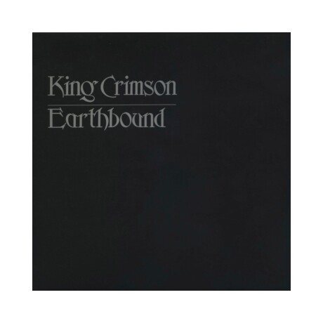King Crimson - Earthbound (50th Anniversary) - Vinilo King Crimson - Earthbound (50th Anniversary) - Vinilo