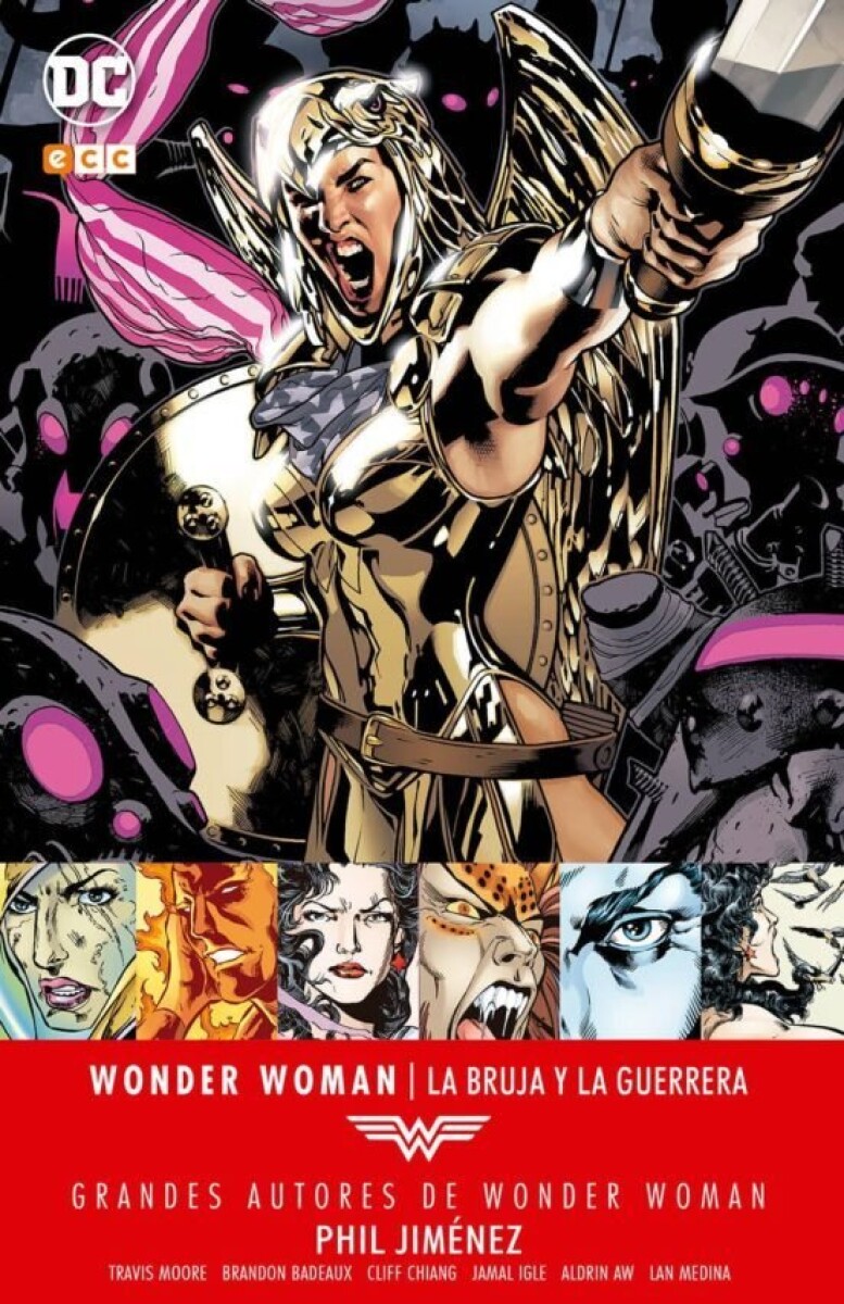 GRANDES AUTORES DE WONDER WOMAN: LA BRUJA Y LA GUERRERA 