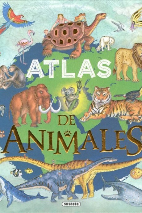 ATLAS DE ANIMALES ATLAS DE ANIMALES