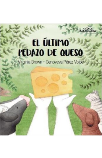 El último pedazo de queso El último pedazo de queso