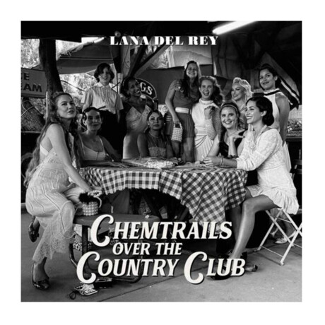 Del Rey Lana - Chemtrails Over The Country Club (cd) Del Rey Lana - Chemtrails Over The Country Club (cd)