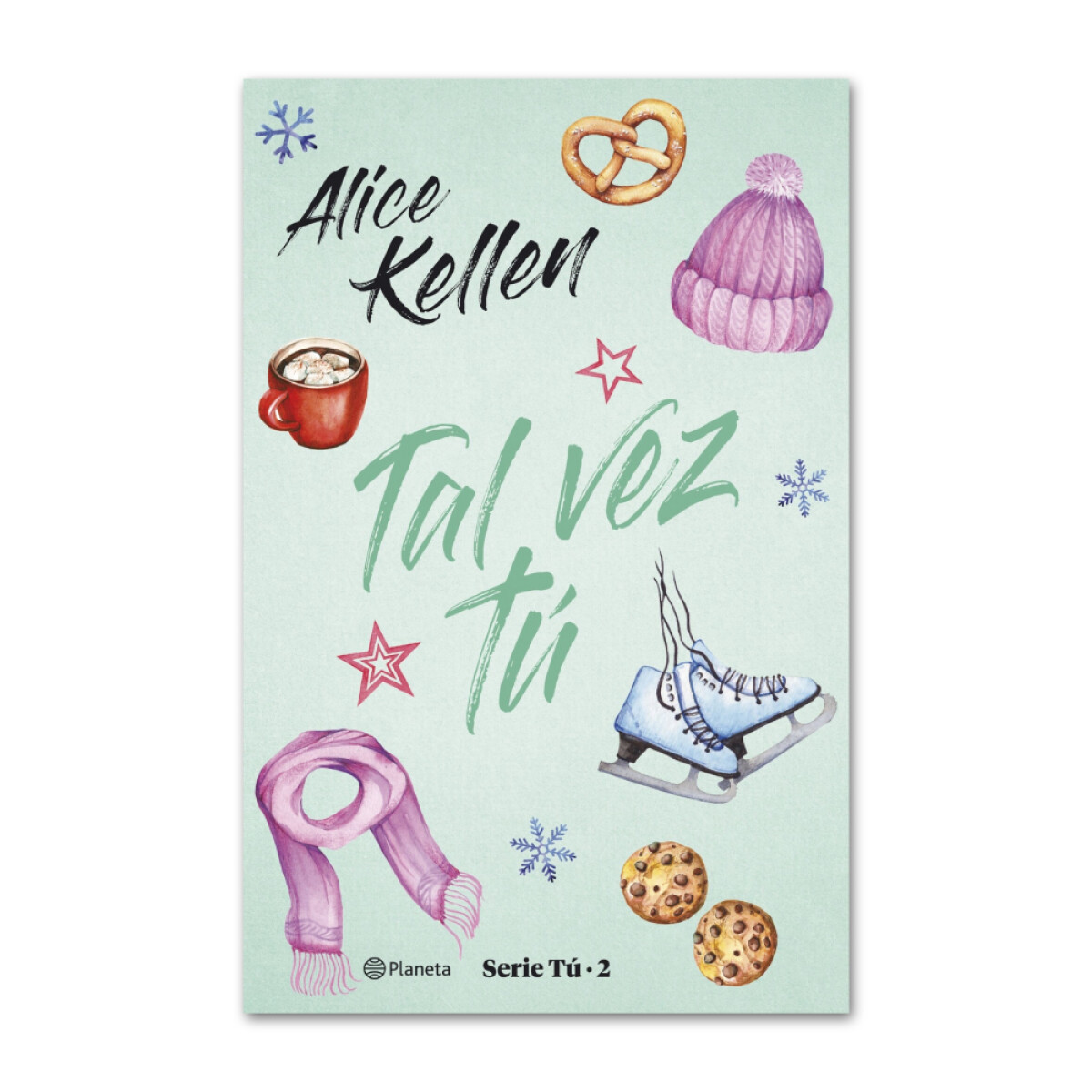 Tal vez tú - Alice Kellen 