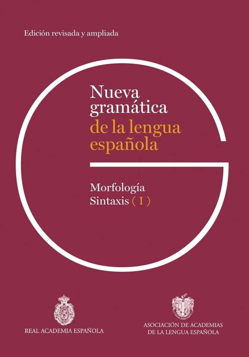 Nueva gramática de la lengua española. Edición revisada y ampliada. PACK 3 tomos 
