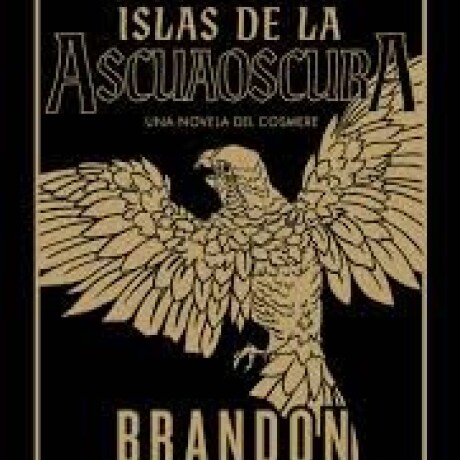 ISLAS DE LA ASCUAOSCURA ISLAS DE LA ASCUAOSCURA