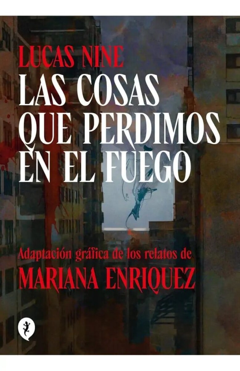 LAS COSAS QUE PERDIMOS EN EL FUEGO ( NOVELA GRAFICA) 