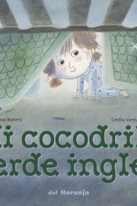 Mi Cocodrilo Verde Inglés Mi Cocodrilo Verde Inglés