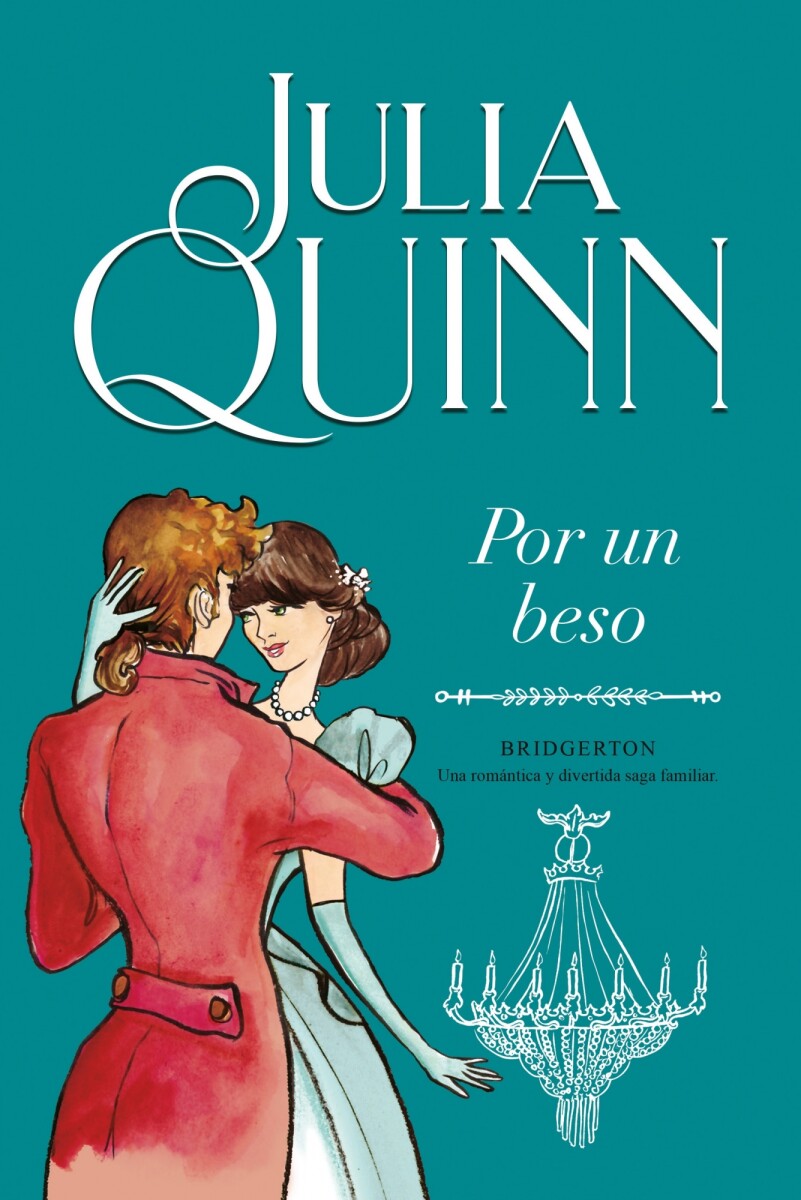Por un beso. Saga Bridgerton 7 