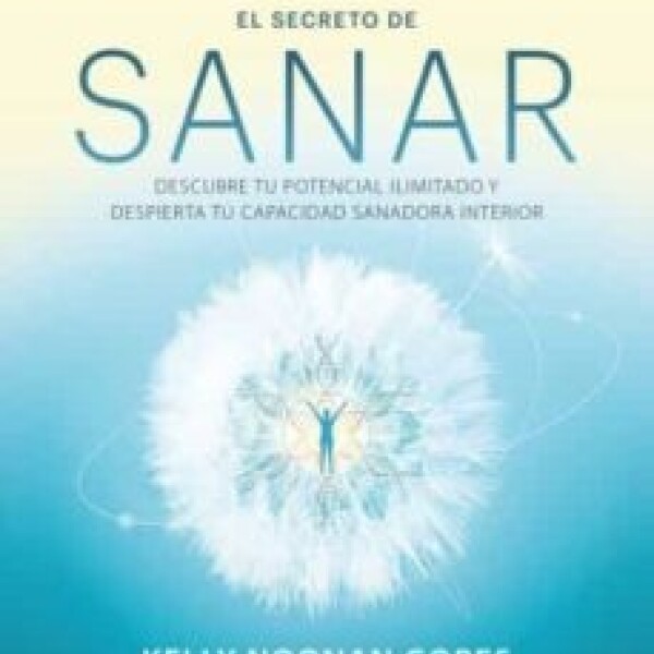 Secreto De Sanar, El Secreto De Sanar, El
