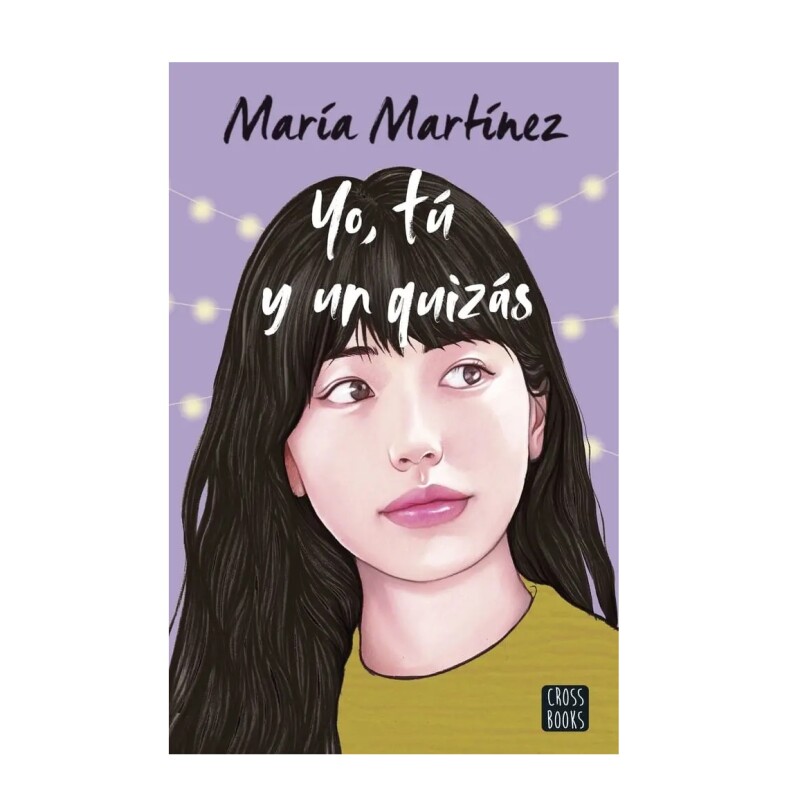 YO, TÚ Y UN QUIZÁS YO, TÚ Y UN QUIZÁS