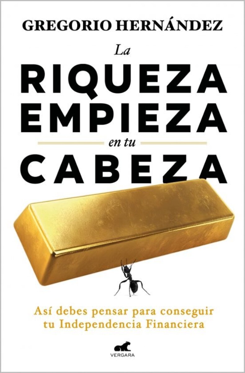 LA RIQUEZA EMPIEZA EN TU CABEZA 