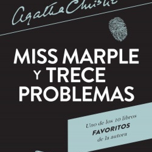 Miss Marple Y Trece Problemas Miss Marple Y Trece Problemas
