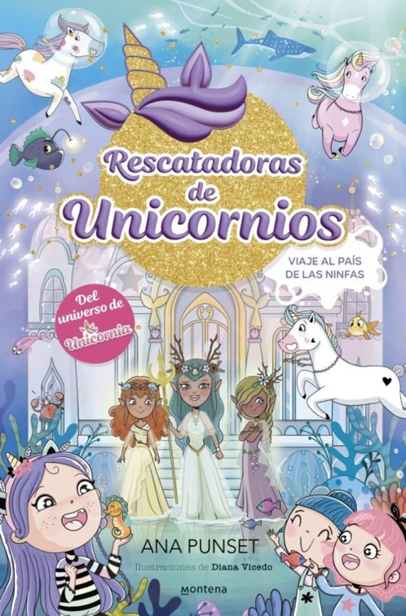 RESCATADORAS DE UNICORNIOS 7 VIAJE AL PA S DE LAS NINFAS 