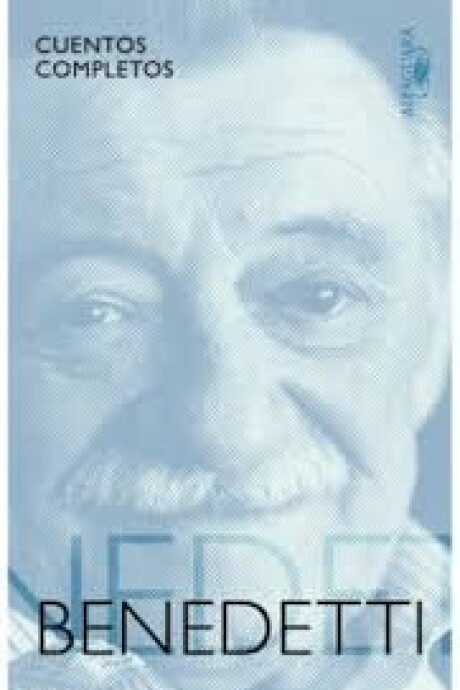 CUENTOS COMPLETOS BENEDETTI CUENTOS COMPLETOS BENEDETTI