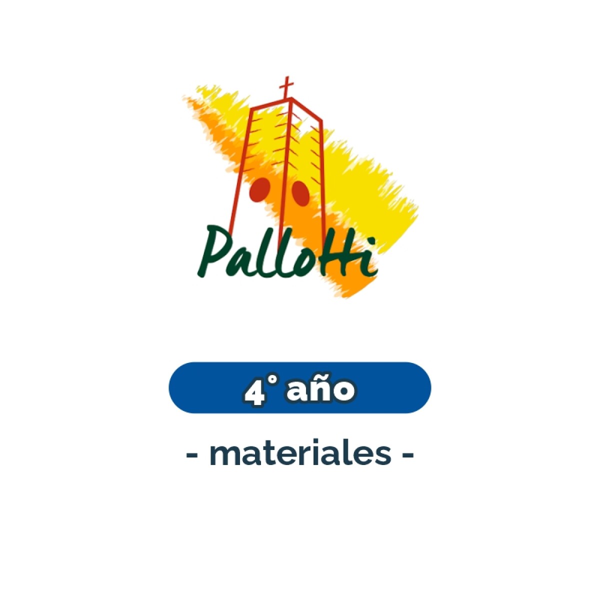 Lista de materiales - Primaria - 4° Pallotti 