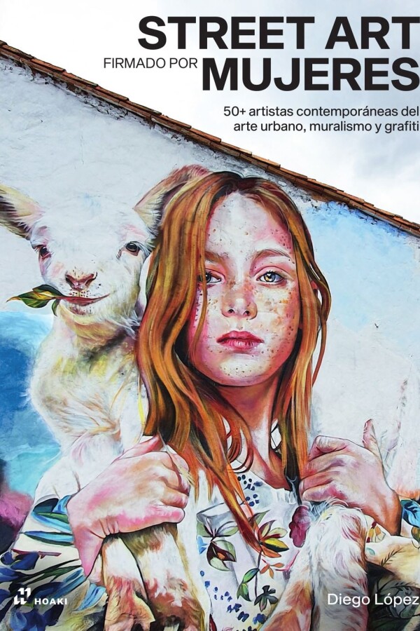 Street Art Firmado Por Mujeres Street Art Firmado Por Mujeres