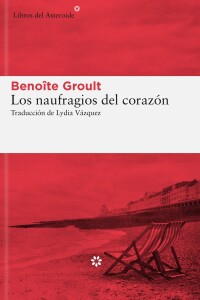 Naufragios Del Corazón, Los Naufragios Del Corazón, Los