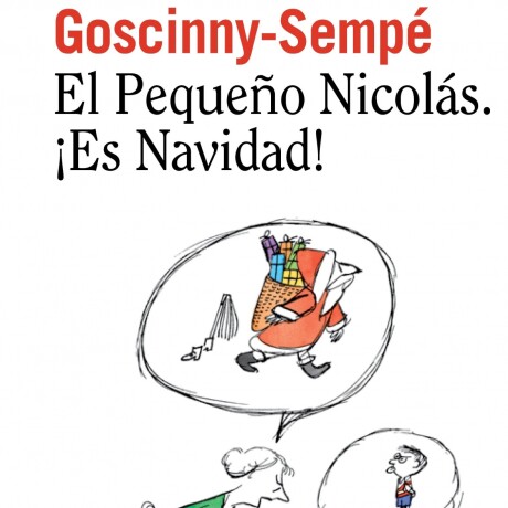 PEQUEÑO NICOLAS, EL ¡ES NAVIDAD! 11 PEQUEÑO NICOLAS, EL ¡ES NAVIDAD! 11
