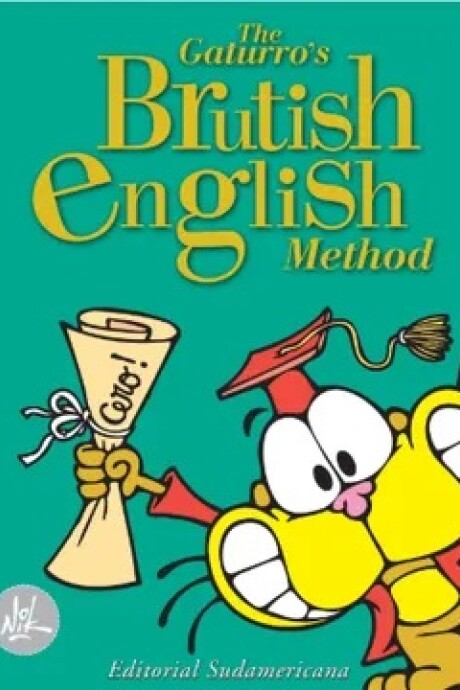 THE GATURROS BRUTISH ENGLISH METHOD THE GATURROS BRUTISH ENGLISH METHOD