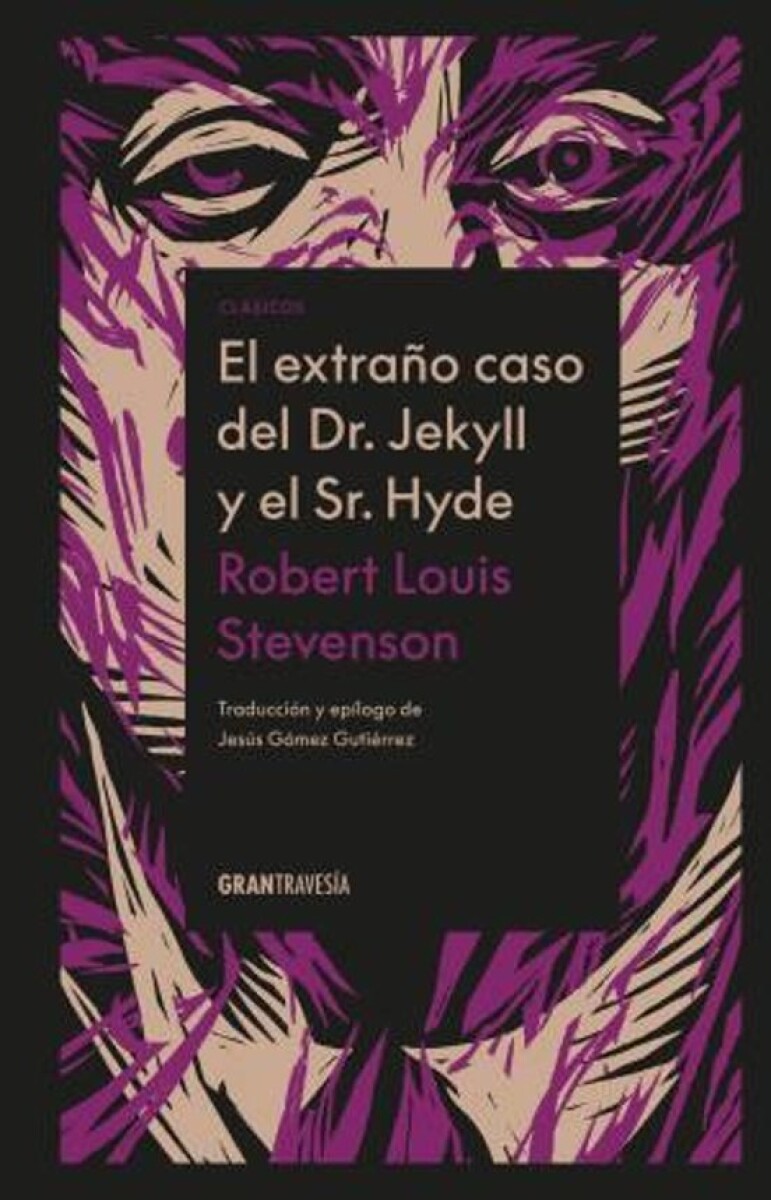 EL EXTRAÑO CASO DEL DR. JEKYLL Y EL SR. HYDE 