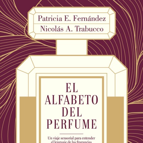 EL ALFABETO DEL PERFUME EL ALFABETO DEL PERFUME