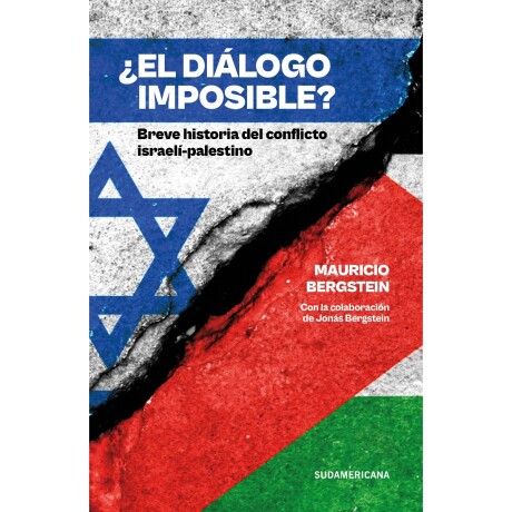 Libro El Diálogo Imposible Autor Mauricio Bergstein Ub 001