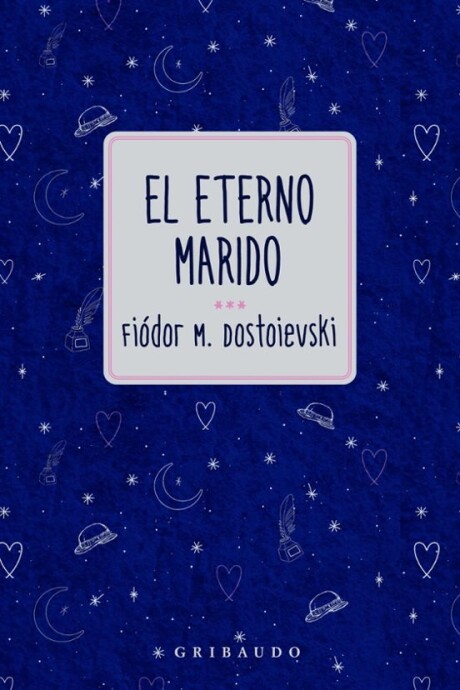 EL ETERNO MARIDO EL ETERNO MARIDO