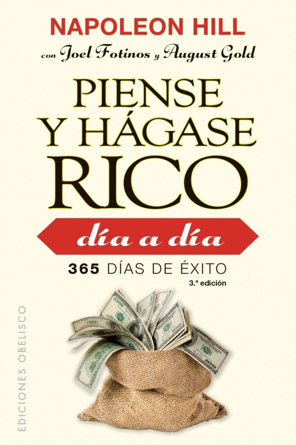Piense Y Hágase Rico Día A Día. 365 Días De éxito Piense Y Hágase Rico Día A Día. 365 Días De éxito