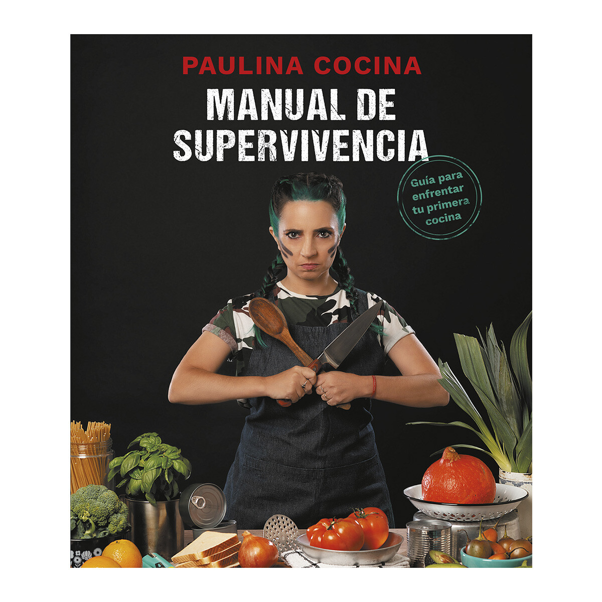 Libro Manual De Supervivencia Paulina Cocina 