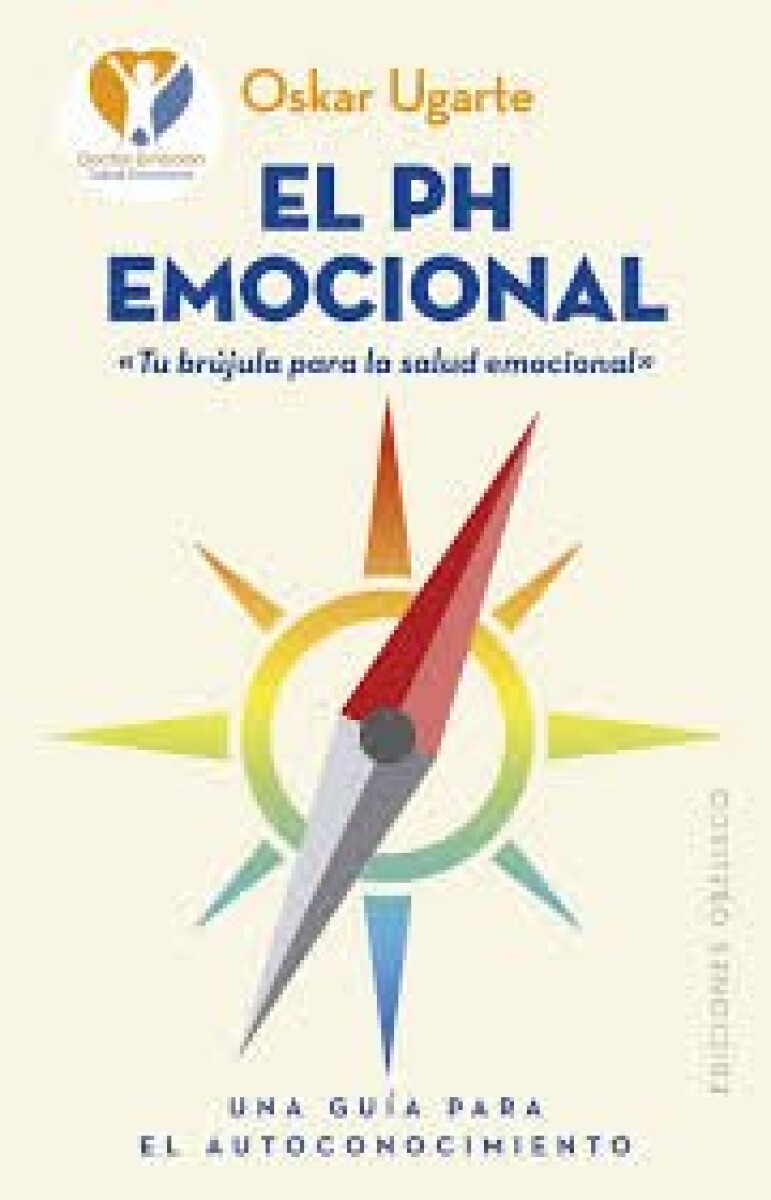 EL PH EMOCIONAL. UNA GUIA PARA EL AUTOCONOCIMIENTO 