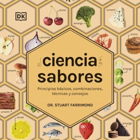 LA CIENCIA DE LOS SABORES LA CIENCIA DE LOS SABORES