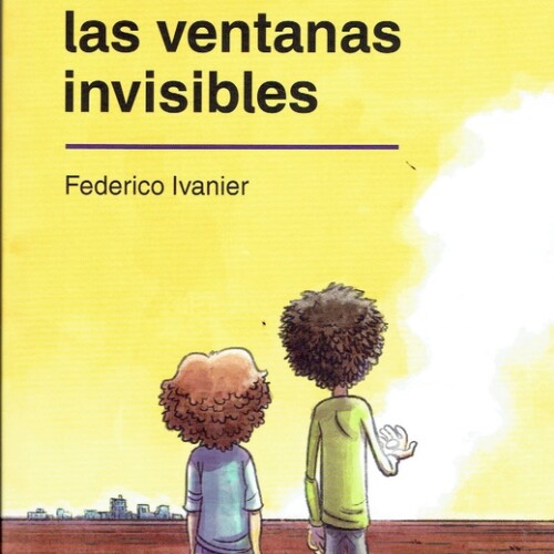 Ventanas Invisibles, Las Ventanas Invisibles, Las
