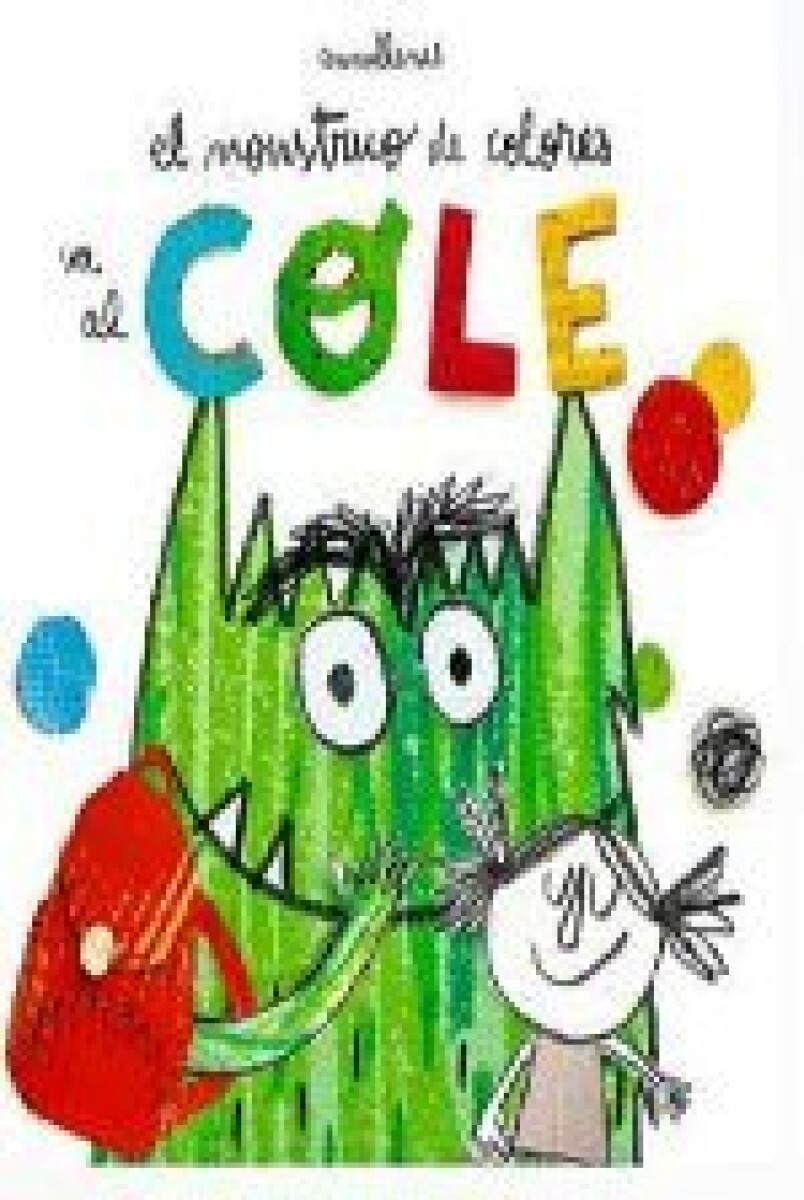 EL MONSTRUO DE COLORES VA AL COLE 