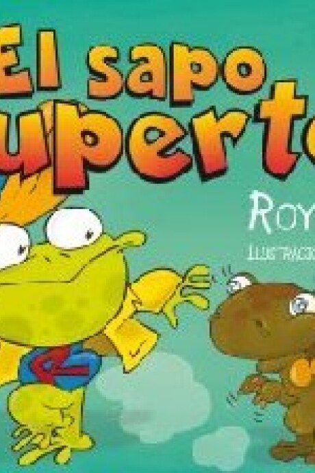 EL SAPO RUPERTO (COMIC 4) EL SAPO RUPERTO (COMIC 4)